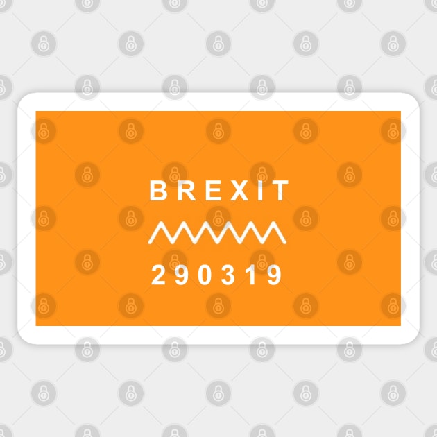 BREXIT 29.03.2019 Sticker by SHappe